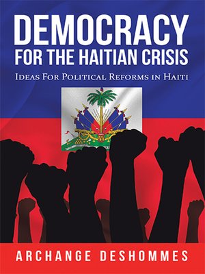 cover image of Democracy for the Haitian Crisis